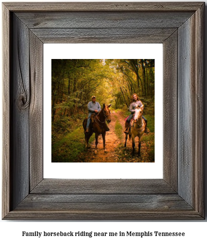 family horseback riding near me in Memphis, Tennessee